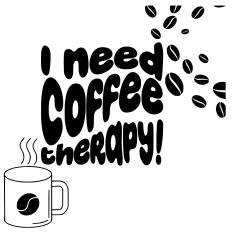 I Need Coffee Therapy – Fun Coffee Lover Design