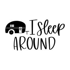I Sleep Around with Teardrop Camper