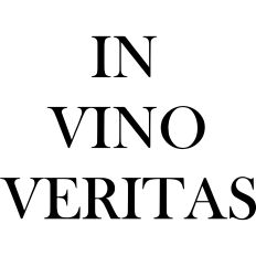 In vino veritas 