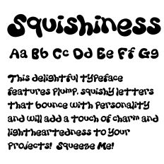 Squishiness: A Playful and Bouncy Typeface That Adds Delight and Joy to Your Designs