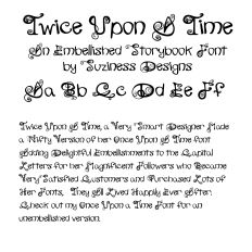 Twice Upon A Time: An Enchanting and Embellished Typeface Font with Whimsical Swirly Capital Letters for Captivating Fairy Tales and Majestic Invitations