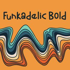 Funkadelic Bold: A Vibrant and Groovy Typeface that Dares to Express