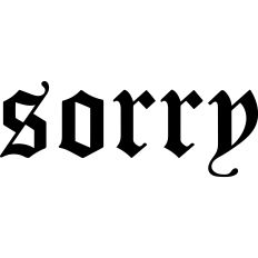 Sorry