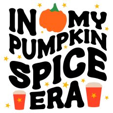 In My Pumpkin Spice Era Quote