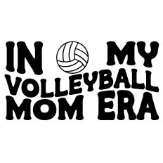 In My Volleyball Mom Era Quote