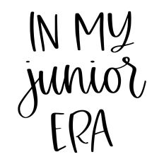 In My Junior Era