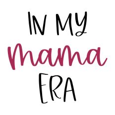 In My Mama Era