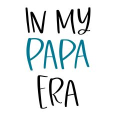 In My Papa Era