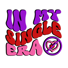 SVG for single person, anti love, anti Valentine, Valentines day, PNG, single lady gift