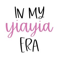 In My Yiayia Era