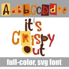 It's Crispy Out Color Font