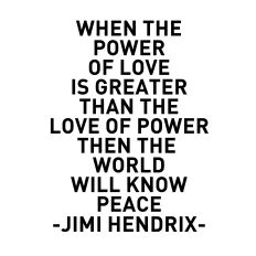 WHEN THE POWER OF LOVE JIMI HENDRIX QUOTE SVG