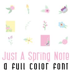 Just A Spring Note Full Color Font