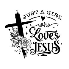 Just a girl who loves Jesus
