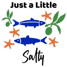 Just a Little Salty, Olives Sardines Fish Starfish