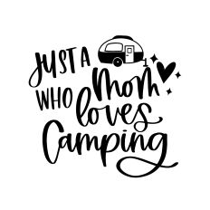 Just a Mom Who Loves Camping