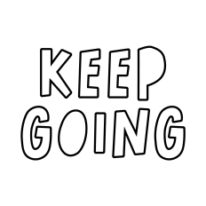 Keep Going SVG | Inspirational SVG | Motivational SVG