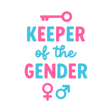 Keeper of the Gender SVG | Gender Reveal SVG
