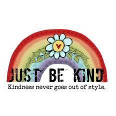 JUST BE KIND rainbow print & cut digital art