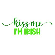 kiss me i'm irish svvg cut design