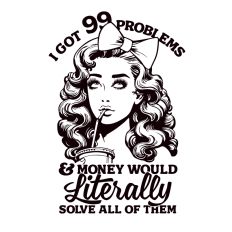 I got 99 problems 