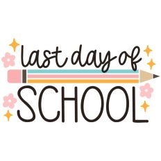 Last Day of School