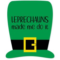 Leprechauns Made Me Do It, Leprechaun Hat