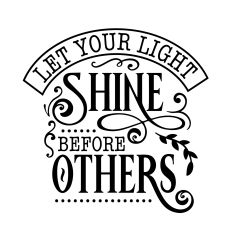 Let your light shine before others