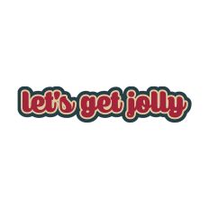 Let's Get Jolly