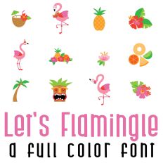 Let's Flamingle Full Color Font