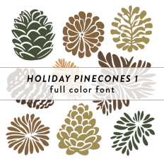 holiday pinecones 1 full color font