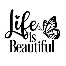 life is beautiful svg cut file
