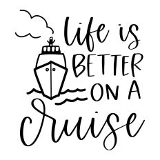 Life is Better on a Cruise