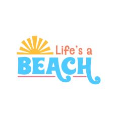 Life’s a Beach SVG – Retro Summer Quote for Silhouette Studio