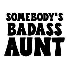 Somebody's badass aunt