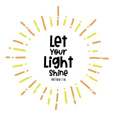 Let Your Light Shine – Matthew 5:16 Bible Verse with Sunburst Design for Silhouette Studio