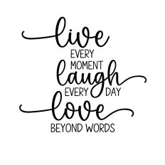 Live laugh love svg cut file