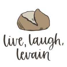Live Laugh Levain