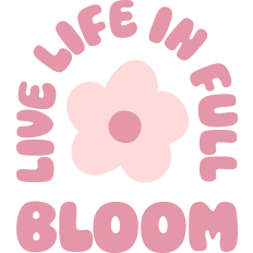 Live Life In Full Bloom Retro Spring 