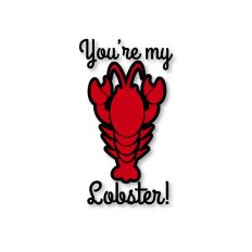 Lobster - You're My Lobster Valentine Cut file