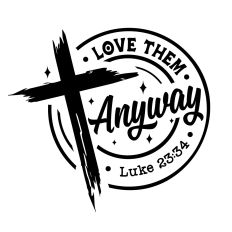 Love them anyway