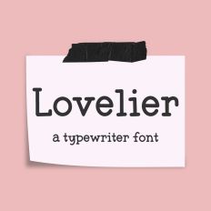 Lovelier Typewriter Font