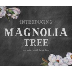 Magnolia Tree Serif Font Duo