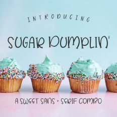 Sugar Dumplin' Sans and Serif Duo