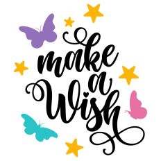 Make a Wish Butterfly Quote