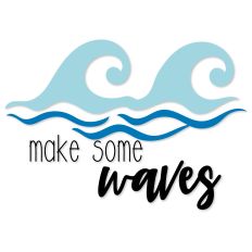 Make Some Waves, Summer Beach Ocean
