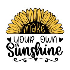 Make your own sunshine SVG Quote