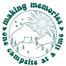 Making Memories One Campsite at a Time SVG Quote