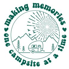 Making Memories One Campsite at a Time SVG Quote