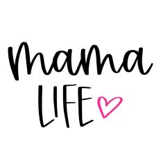 Mama Life